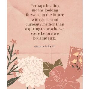 perhaps healing means looking forward to the future