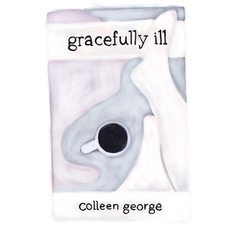 drawing of the cover of gracefully ill by colleen george